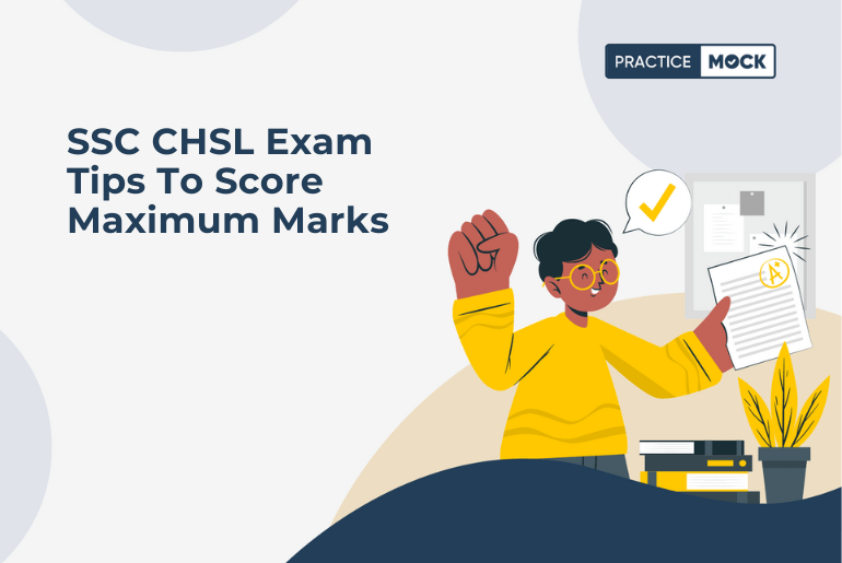 SSC CHSL Exam Tips To Score Maximum Marks