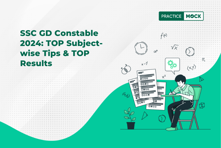 SSC GD Constable 2024: Best Subject-wise Tips & Best Results