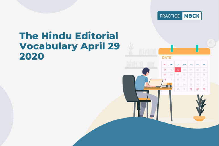 The Hindu Editorial Vocabulary April 29 2020