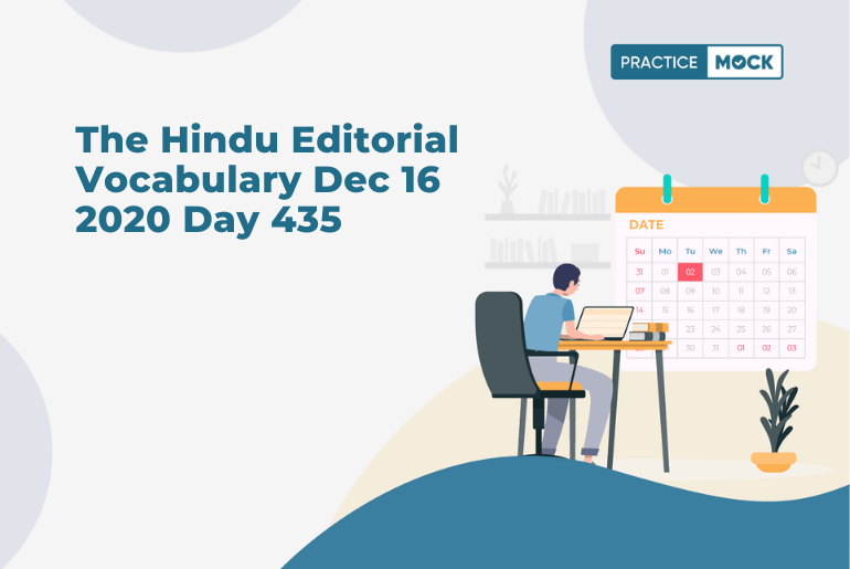 The Hindu Editorial Vocabulary Dec 16 2020 Day 435