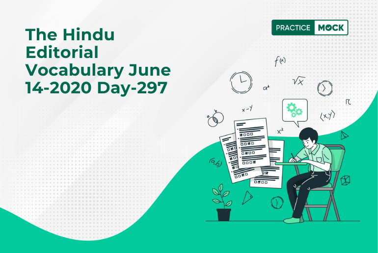 The Hindu Editorial Vocabulary June 14-2020 Day-297