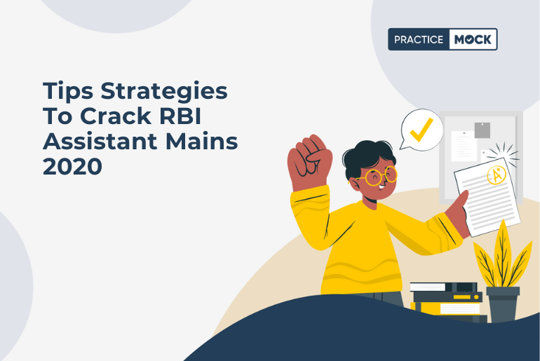 Tips Strategies To Crack RBI Assistant Mains 2020