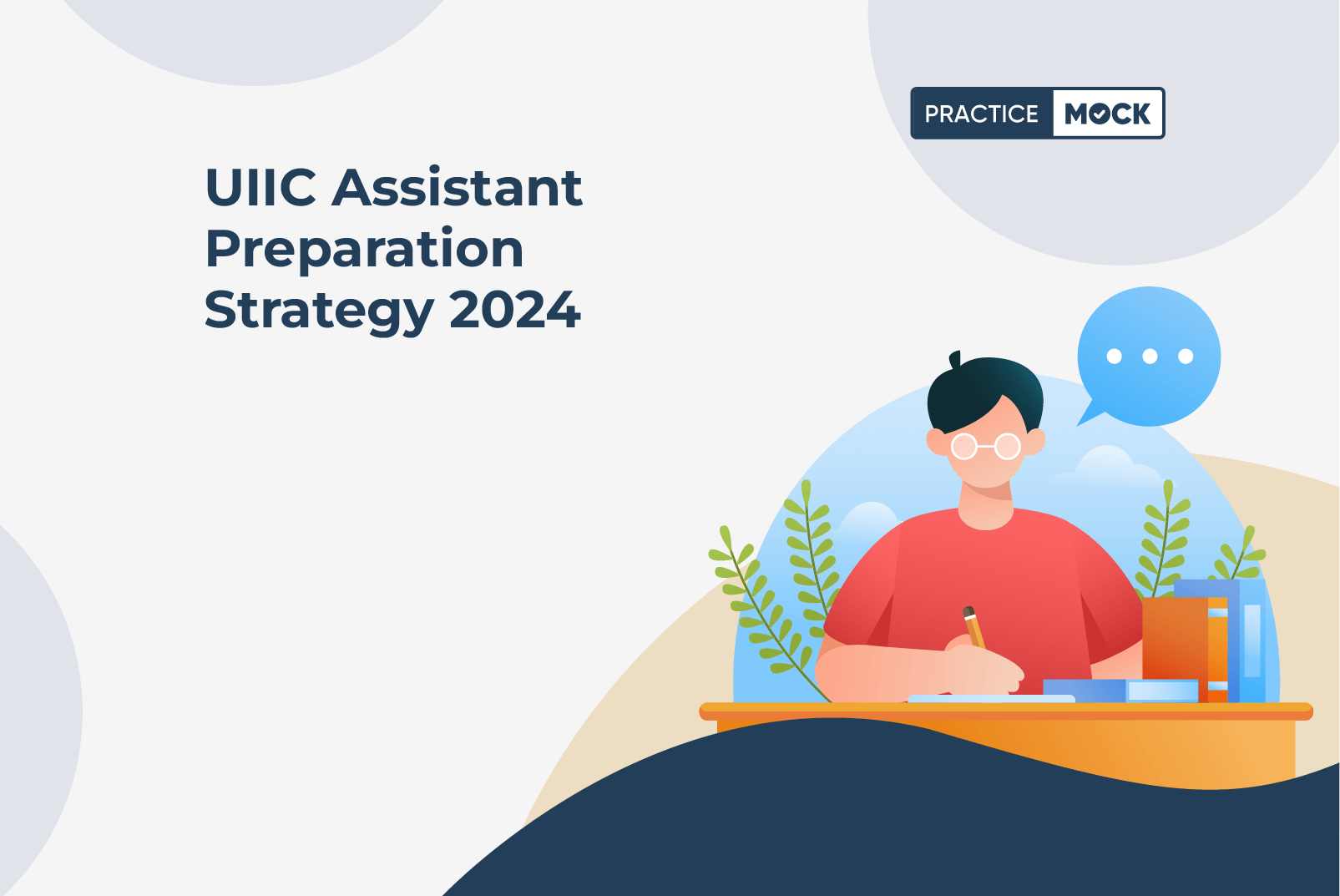 UIIC Assistant Preparation Strategy 2024