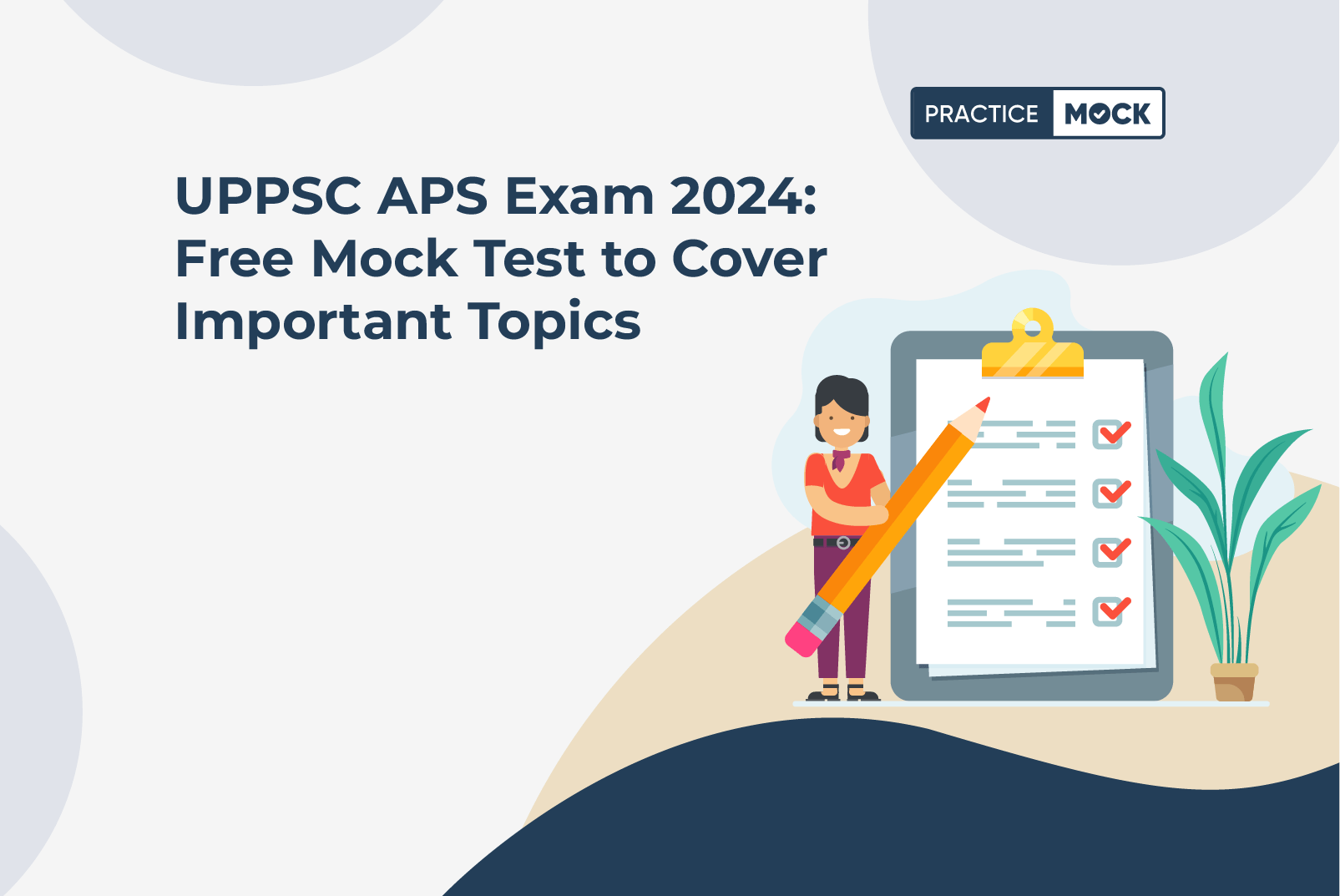 UPPSC APS Exam 2024 Free Mock Test to Cover Important Topics