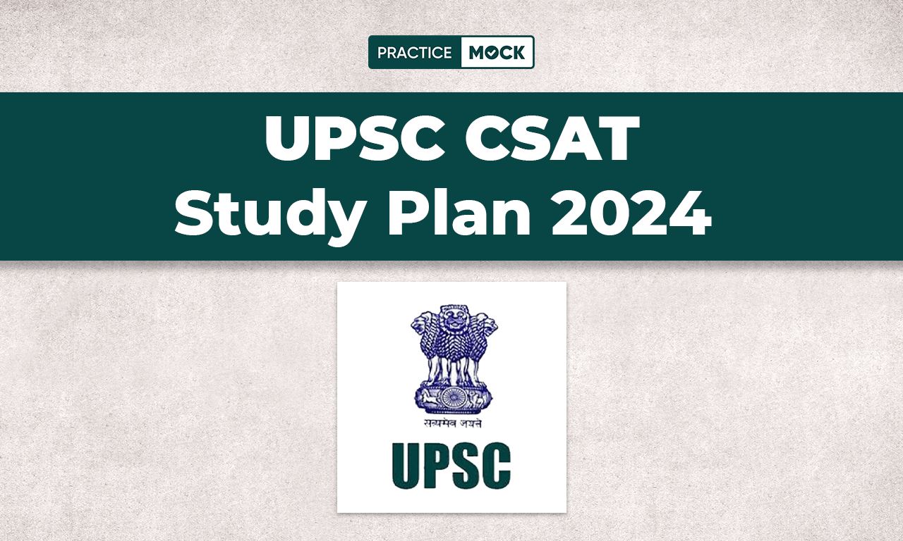 UPSC CSAT Study Plan 2024