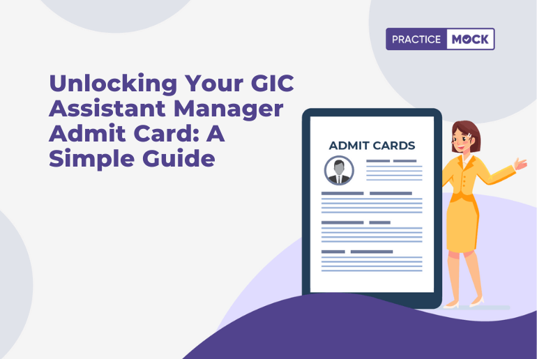 Unlocking Your GIC Assistant Manager Admit Card: A Simple Guide