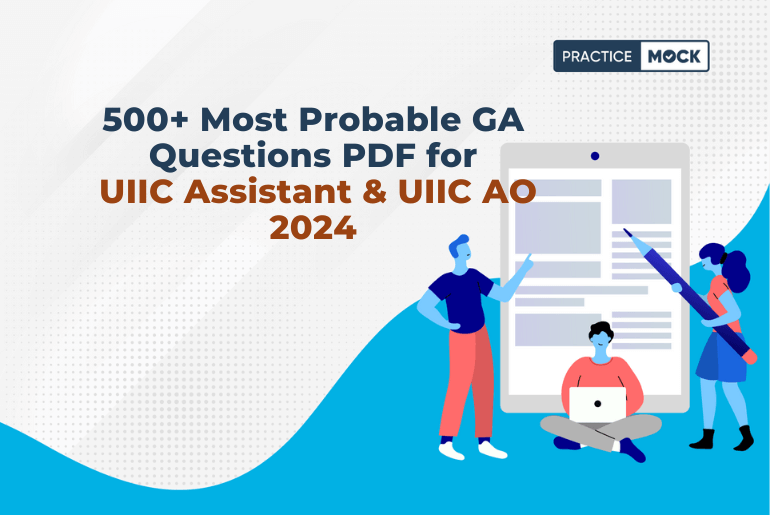 500+ GA Questions for UIIC Assistant & UIIC AO 2024