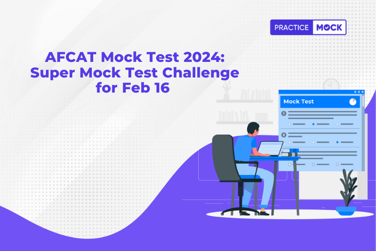AFCAT Mock Test 2024 Super Mock Test Challenge for Feb 16