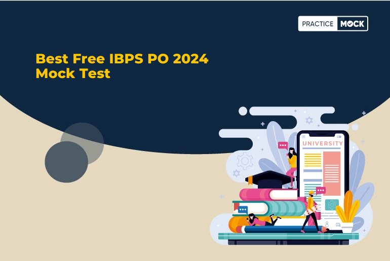 Best Free IBPS PO 2024 Mock Test