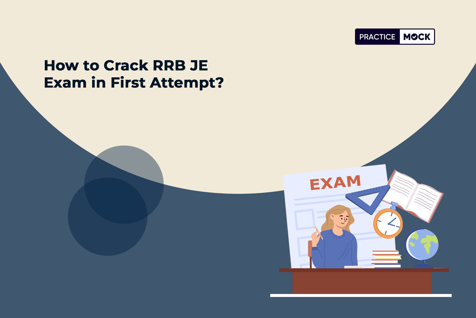 How to Crack the RRB JE Exam on Your First Attempt: Top 20 Success Strategies