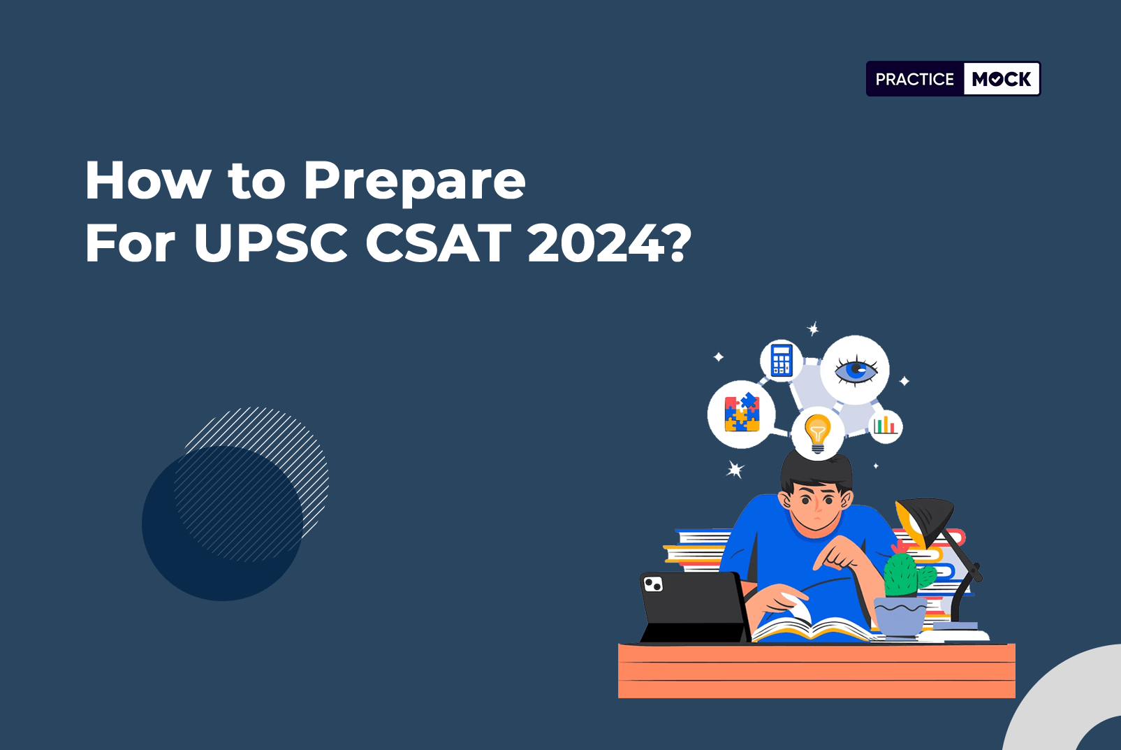 How to Prepare for UPSC CSAT 2024