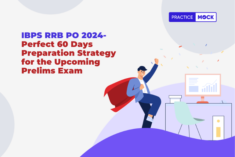 IBPS RRB PO 2024-Best 60 Days Preparation Strategy for the Prelims Exam