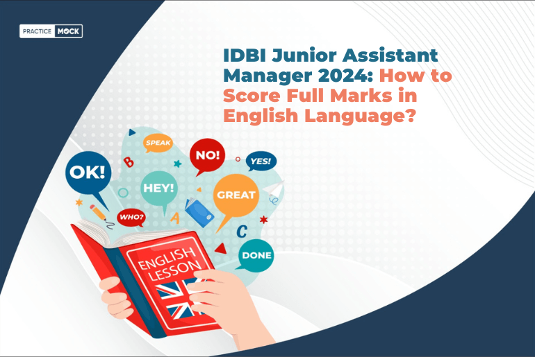 IDBI Junior Assistant Manager 2024 How to Score Full Marks in English Language