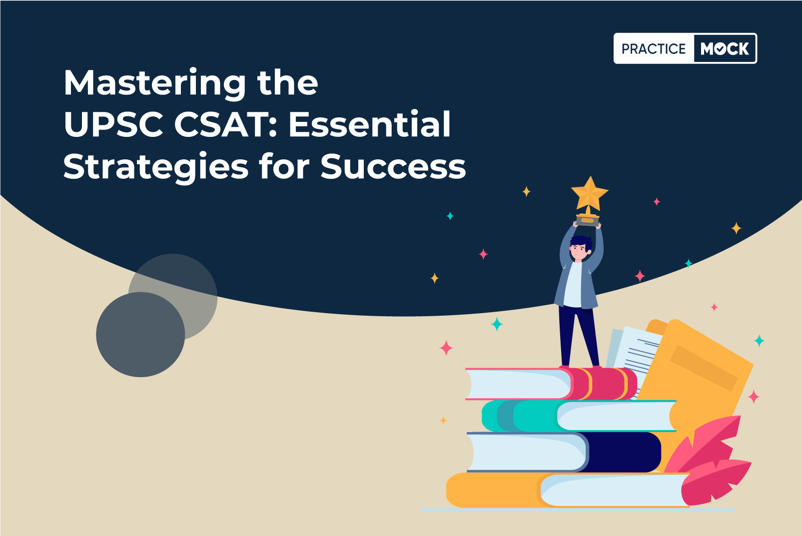 Mastering the UPSC CSAT: Essential Strategies for Success