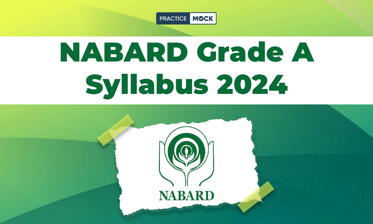 NABARD Grade A Syllabus 2024