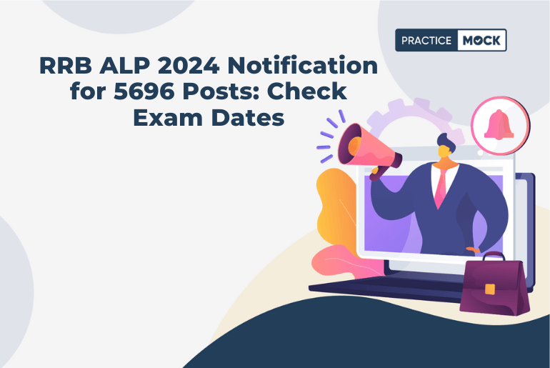 RRB ALP 2024 Notification for 5696 Posts Check Exam Dates
