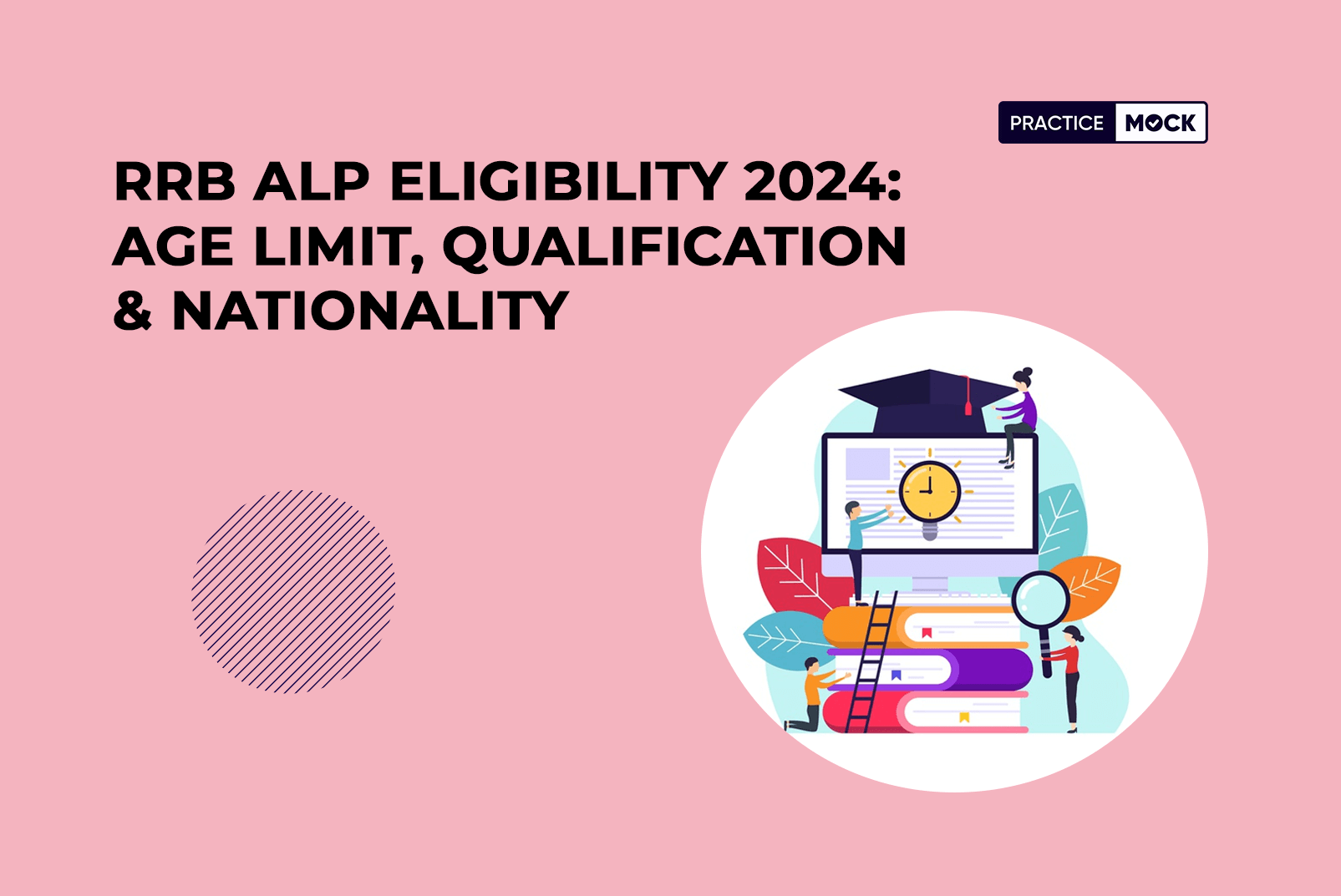 RRB ALP Eligibility 2024 Age Limit, Qualification & Nationality