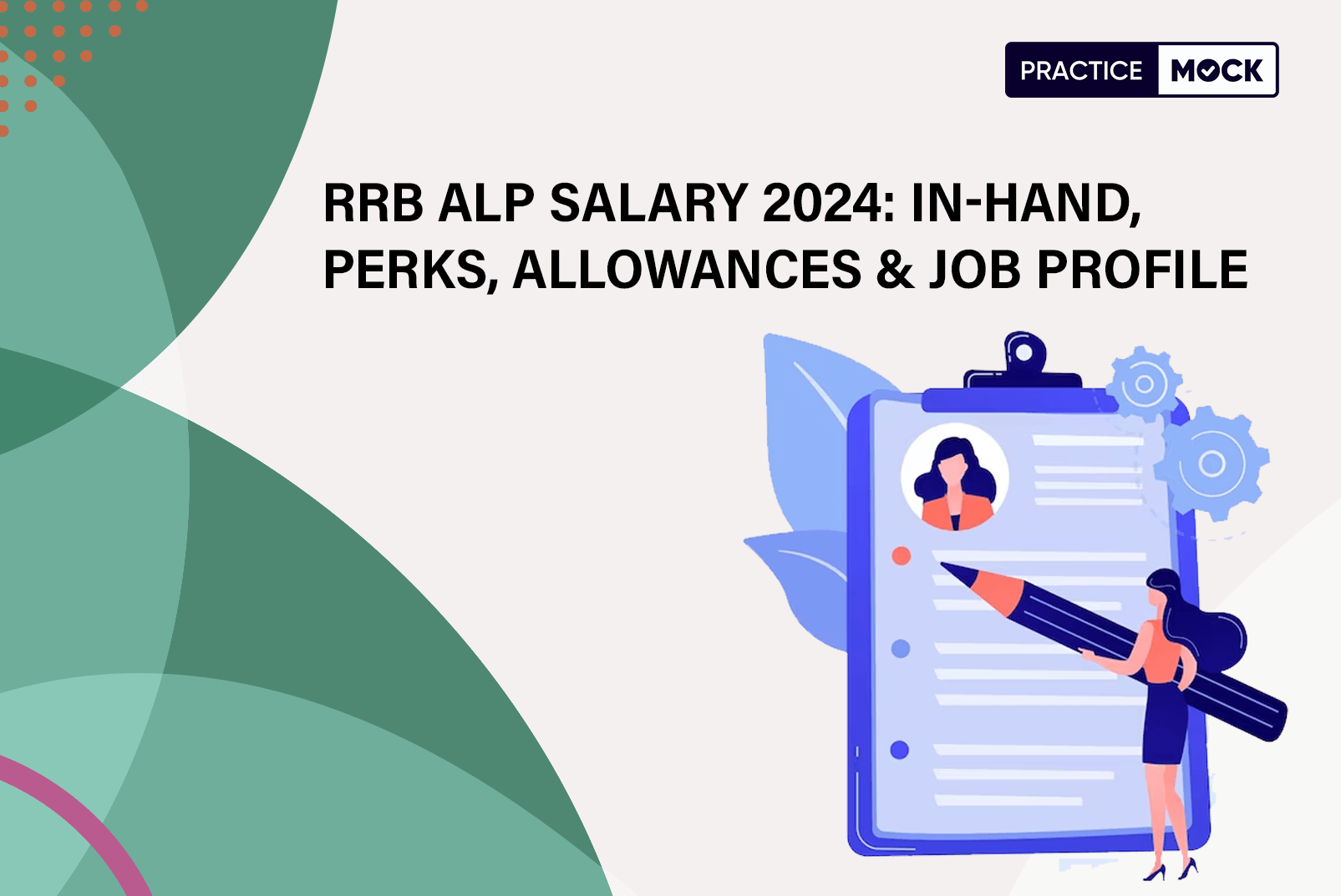RRB ALP Salary 2024 In-Hand, Perks, Allowances & Job Profile