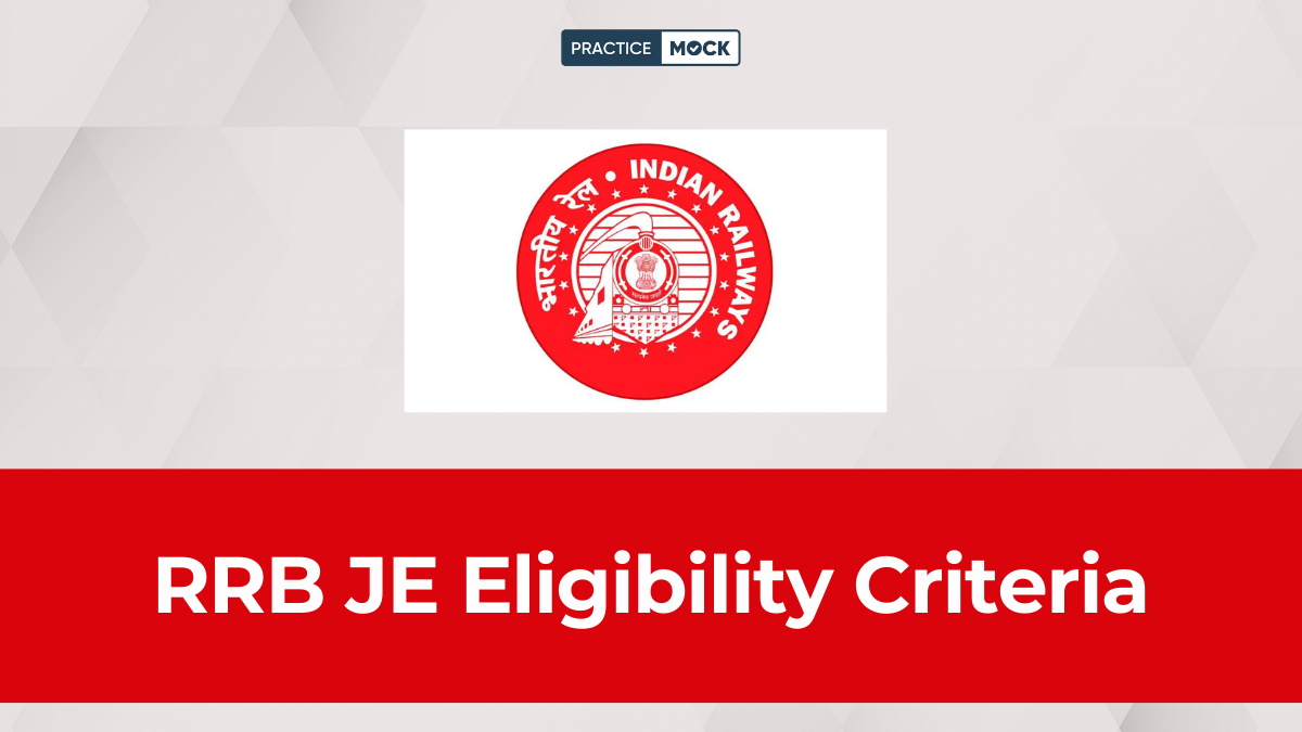 RRB JE Eligibility Criteria 2026 Age Limit, Qualification & Relaxation