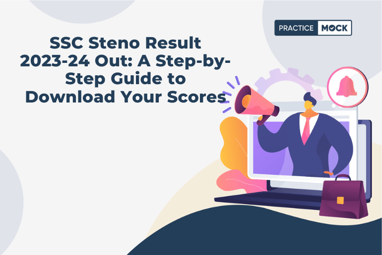 SSC Steno Result 2023-24 Out A Step-by-Step Guide to Download Your Scores