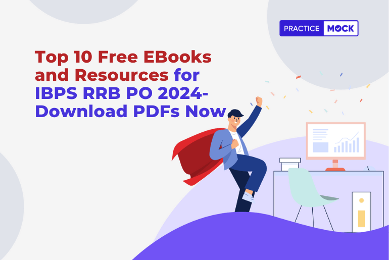 Top 10 Free EBooks and Resources for IBPS RRB PO 2024- Download PDFs Now