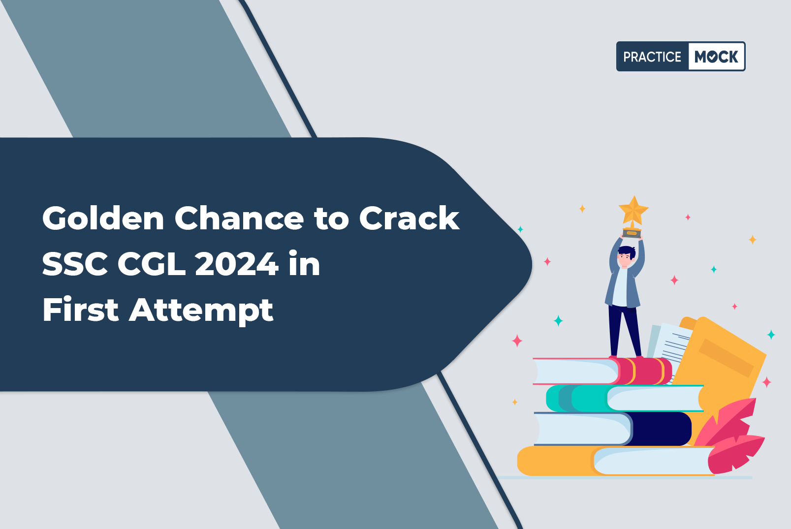 Golden Chance to Crack SSC CGL 2024 in First Attempt