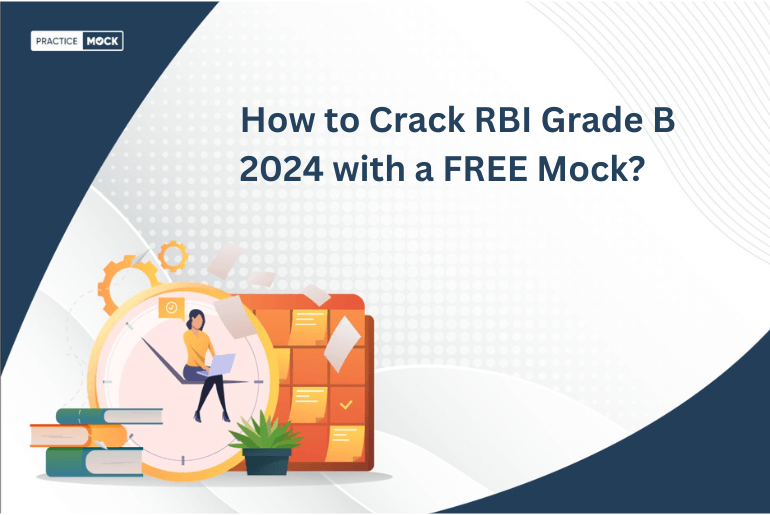 How to Crack RBI Grade B 2024 with a FREE Mock