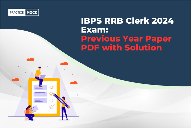 IBPS RRB Clerk 2024 Exam: Previous Year Paper PDF with Solution