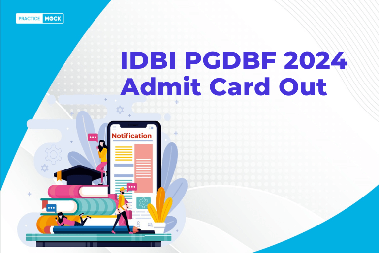 IDBI PGDBF 2024 Admit Card Out