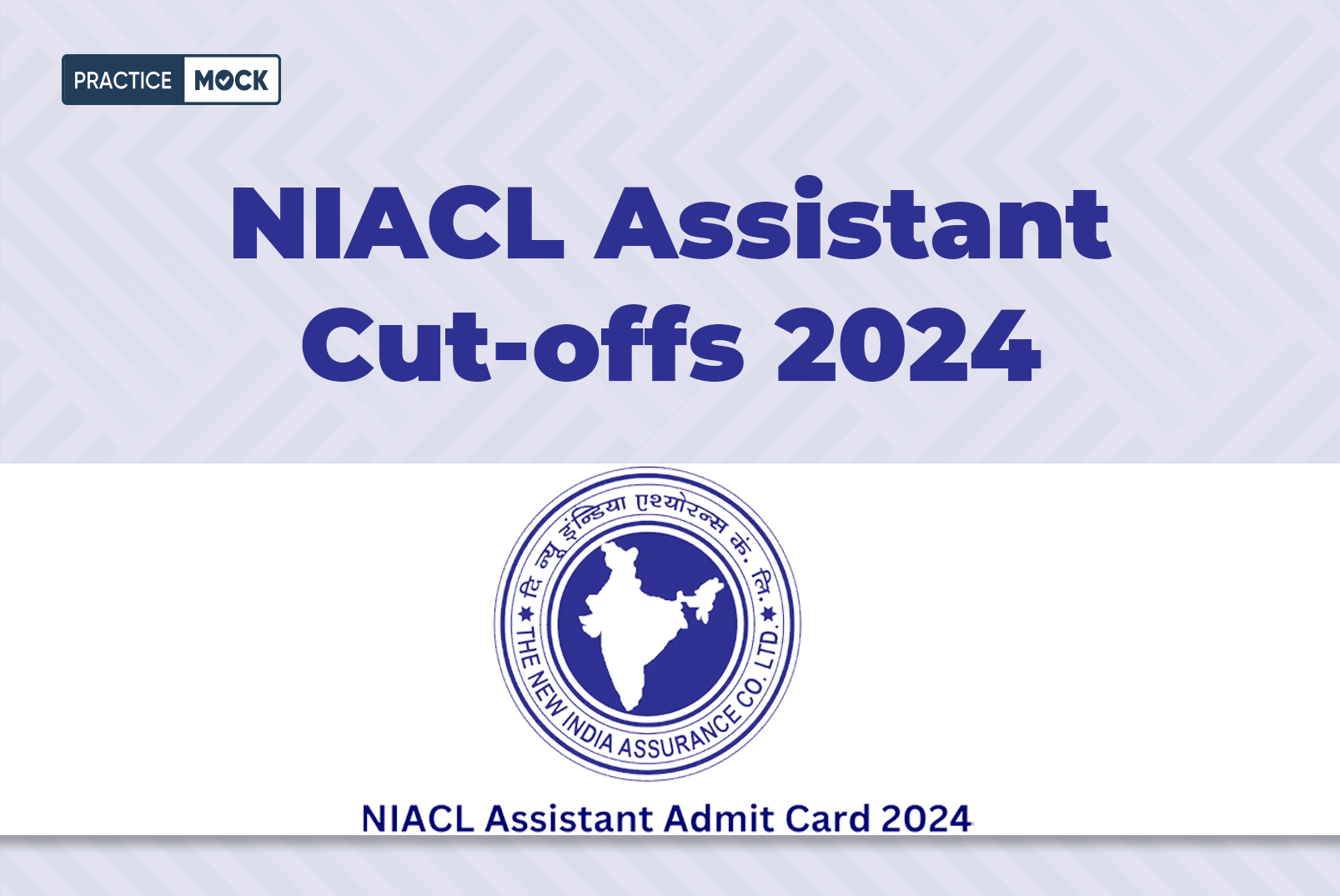 NIACL Assistant Cut Off 2024, Check Cut Off State wise, Category wise