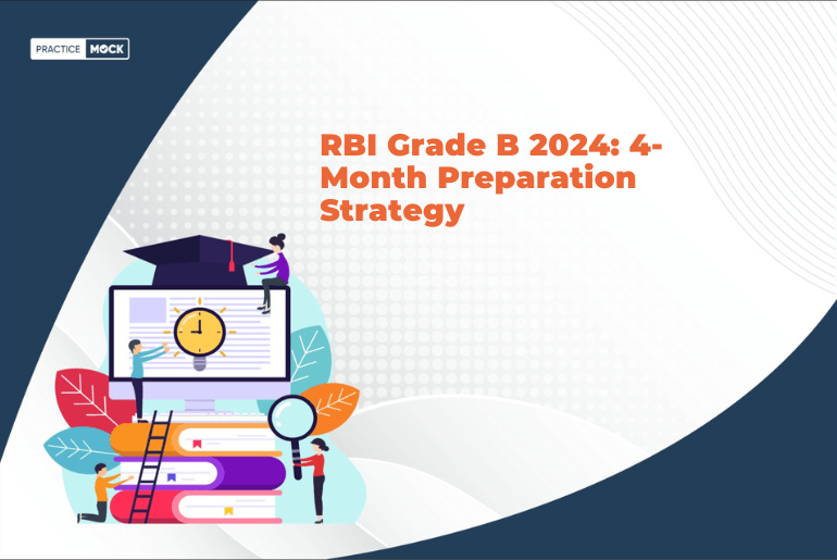 RBI Grade B 2024 4-Month Preparation Strategy
