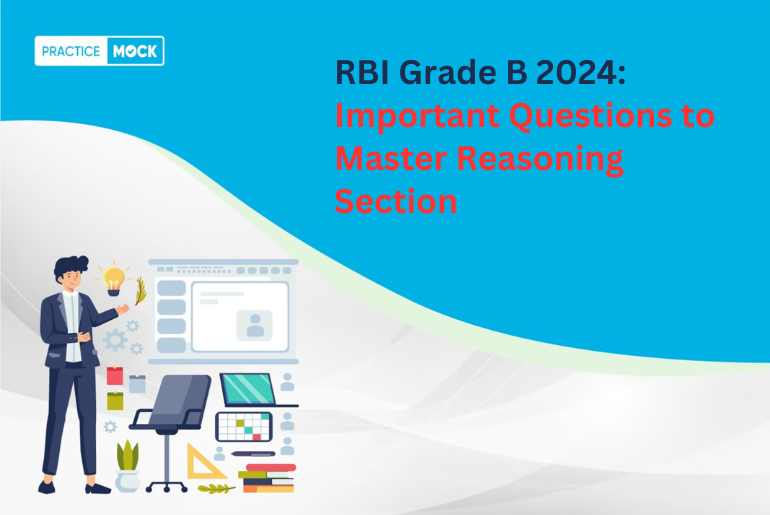 RBI Grade B 2024: Important Questions to Master Reasoning Section