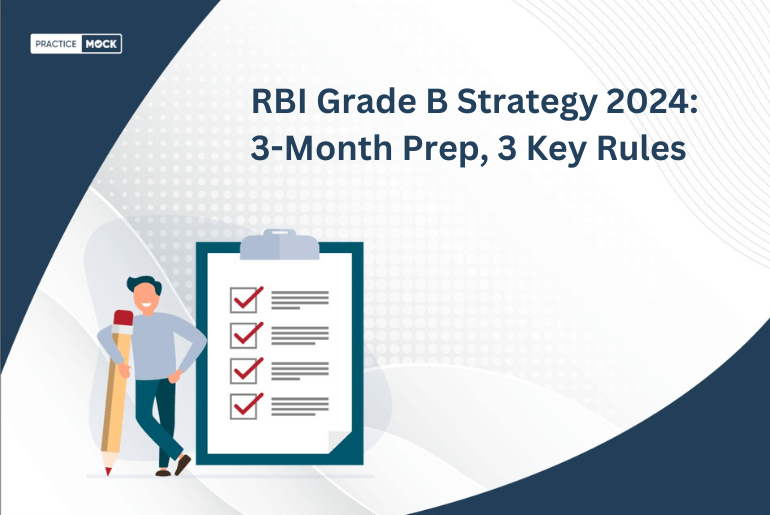 RBI Grade B Strategy 2024 3-Month Prep, 3 Key Rules