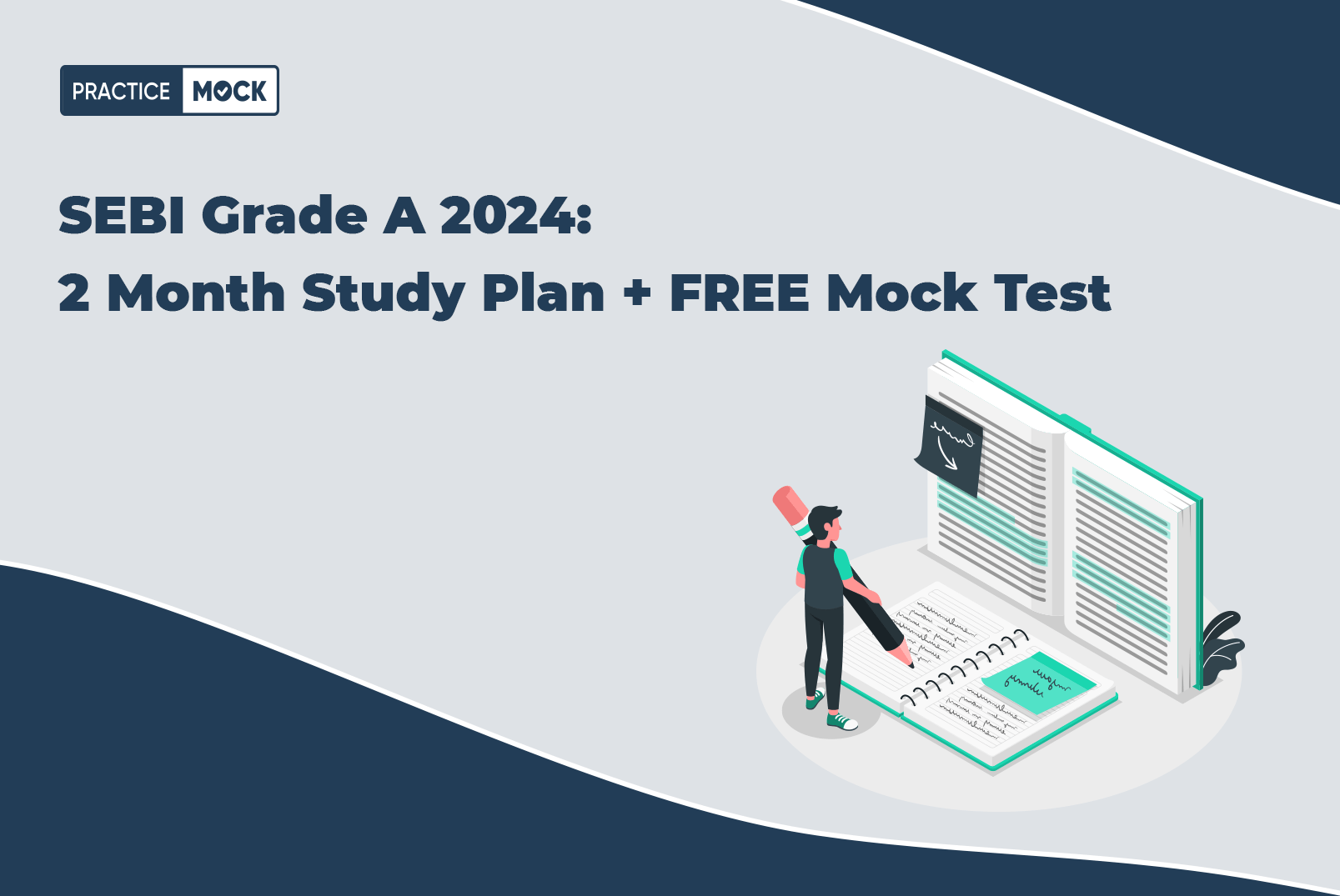 SEBI Grade A 2024: 2 Month Study Plan + FREE Mock Test