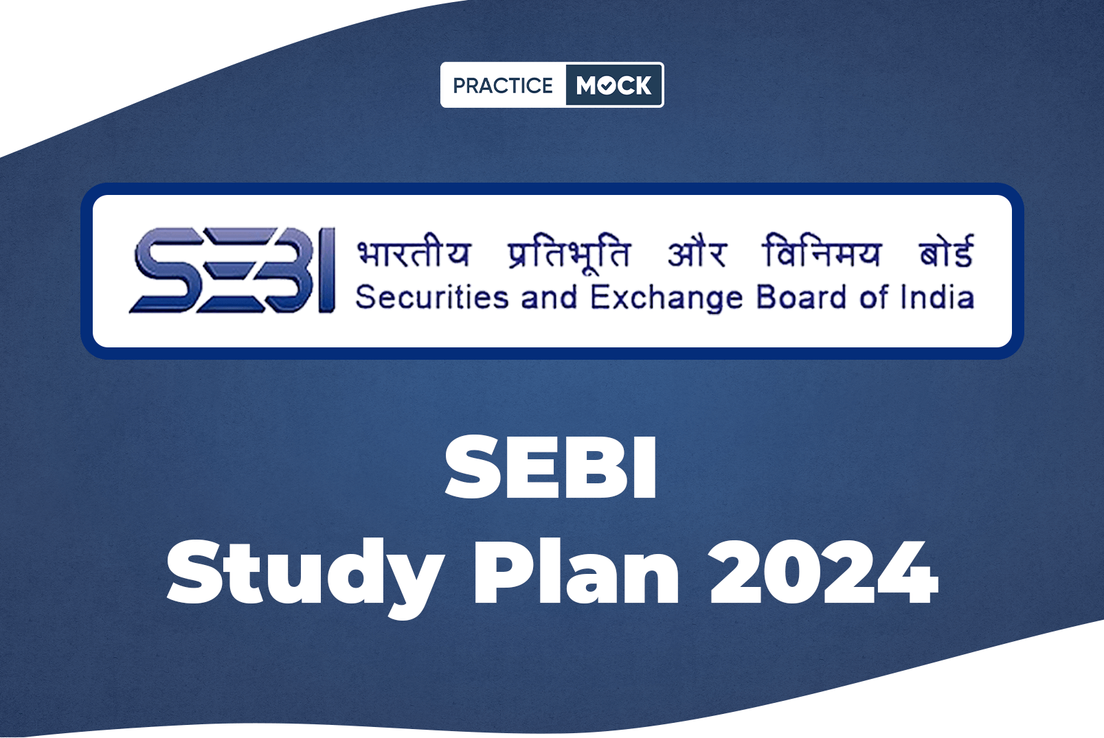 SEBI Study Plan 2024