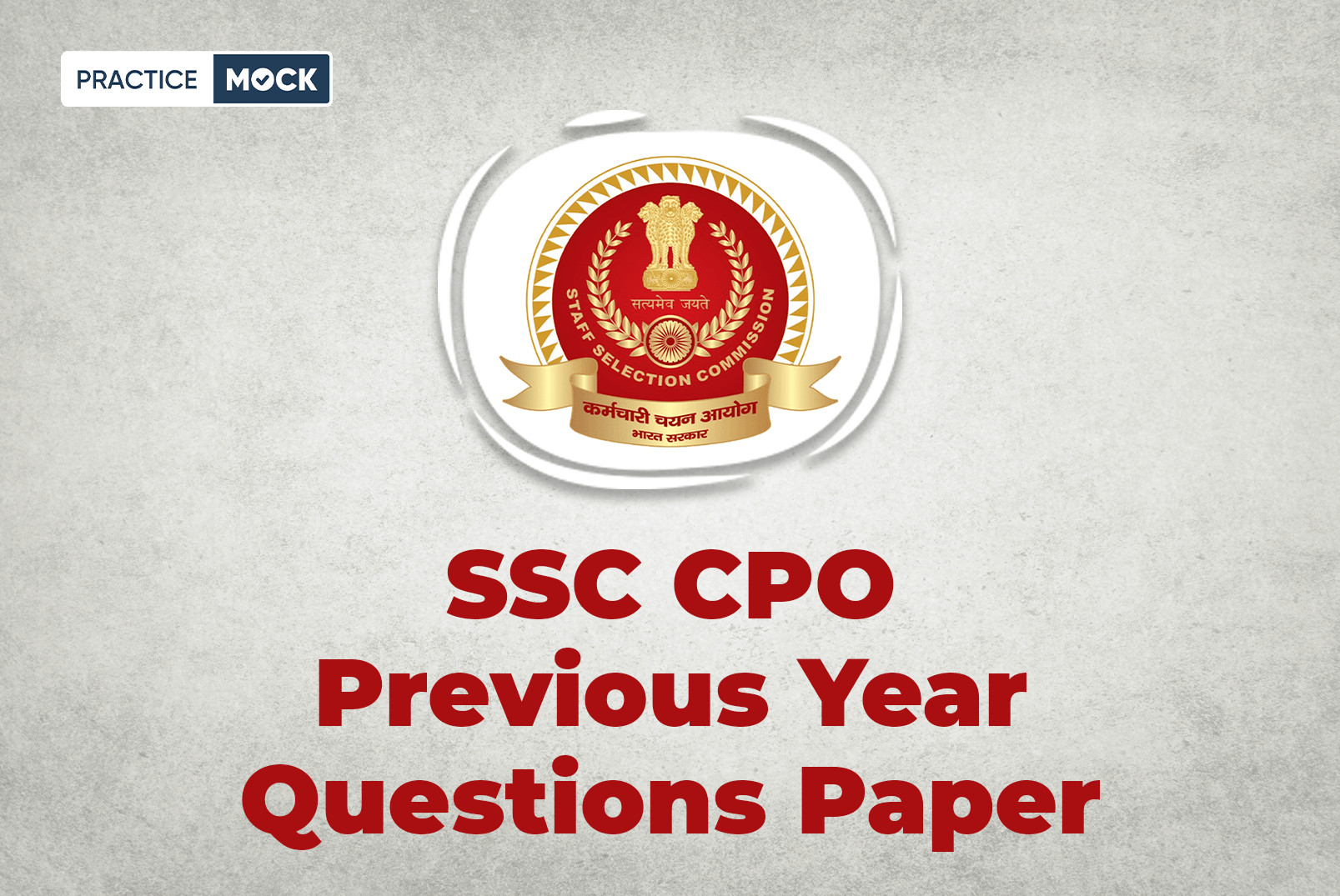 SSC CPO Previous Year Question Paper, Download Free PDF