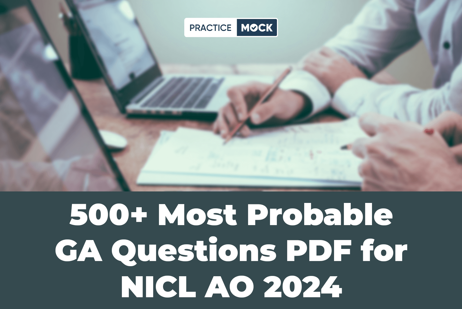 500+ Most Probable GA Questions PDF for NICL AO 2024