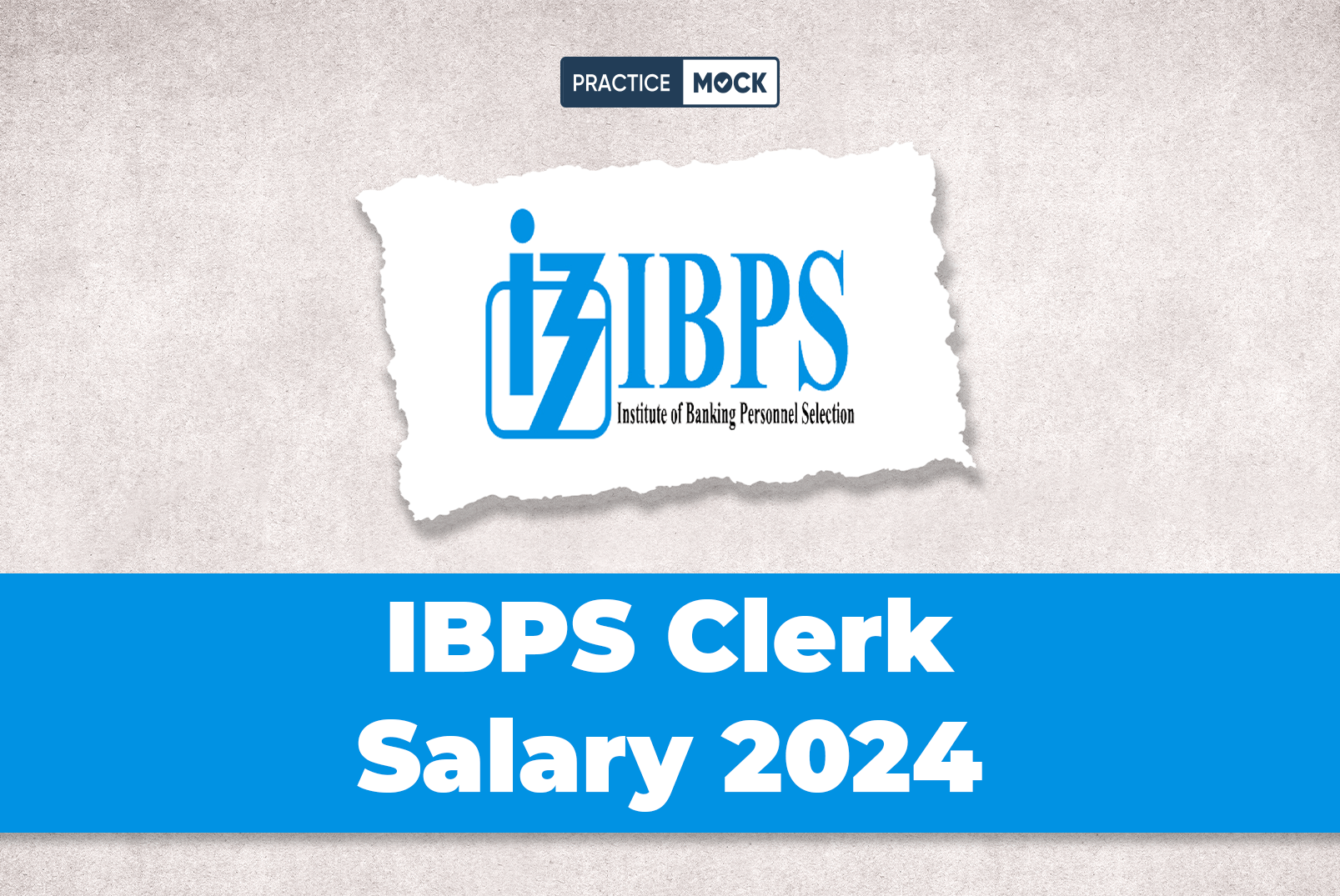 IBPS Clerk Salary 2024