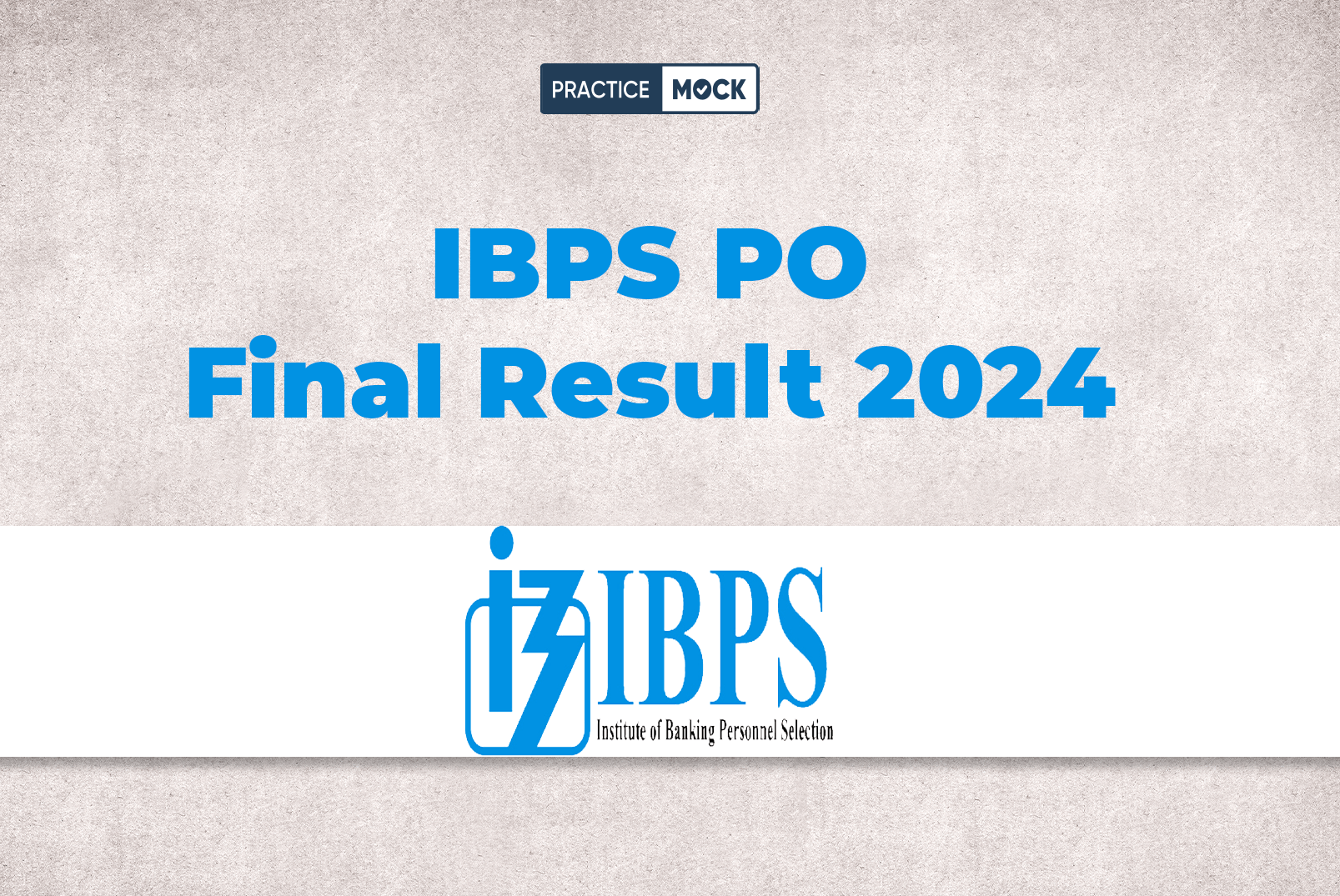IBPS PO Final Result 2024 Out