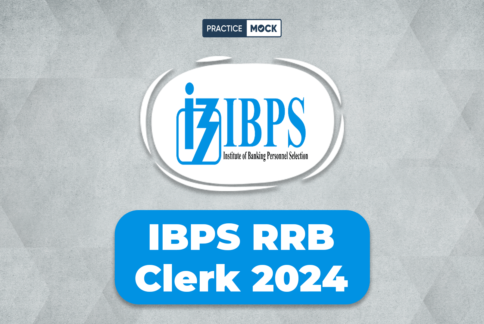 IBPS RRB Clerk 2024