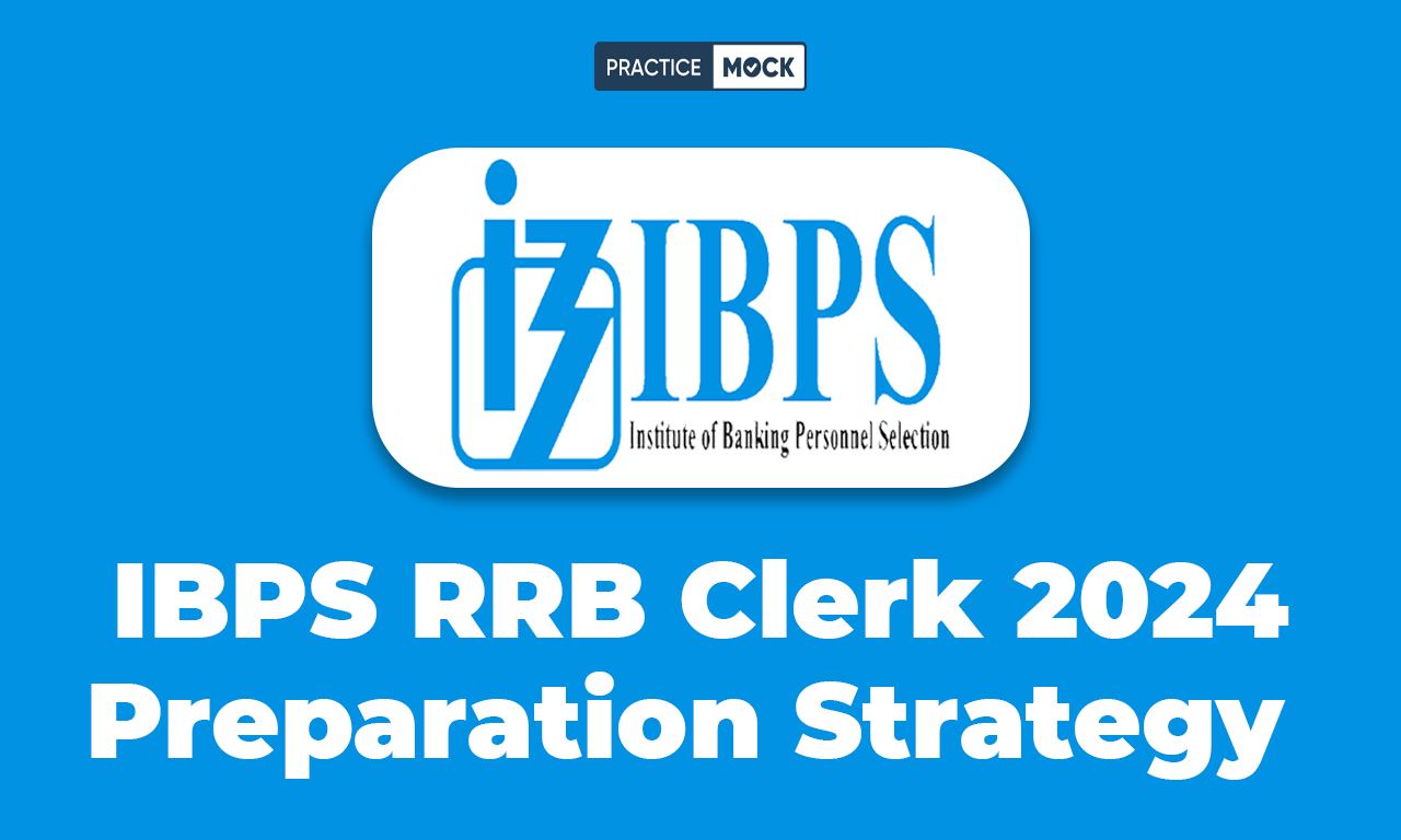IBPS RRB Clerk Preparation Strategy