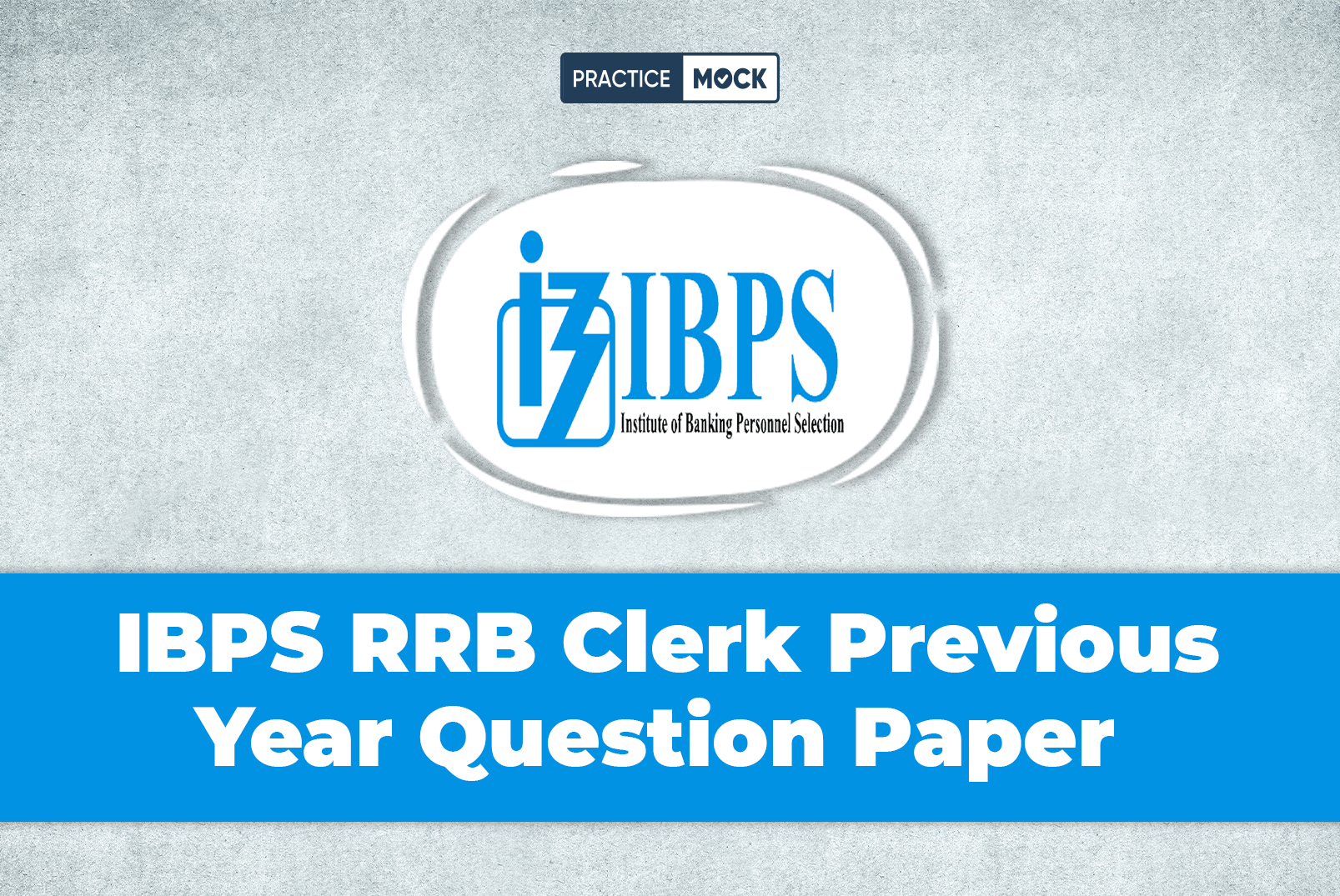 IBPS RRB Clerk Previous Year Question Paper