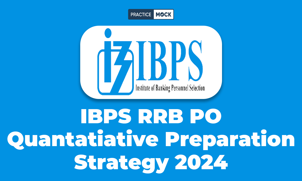 IBPS RRB PO Quant Preparation Strategy 2024