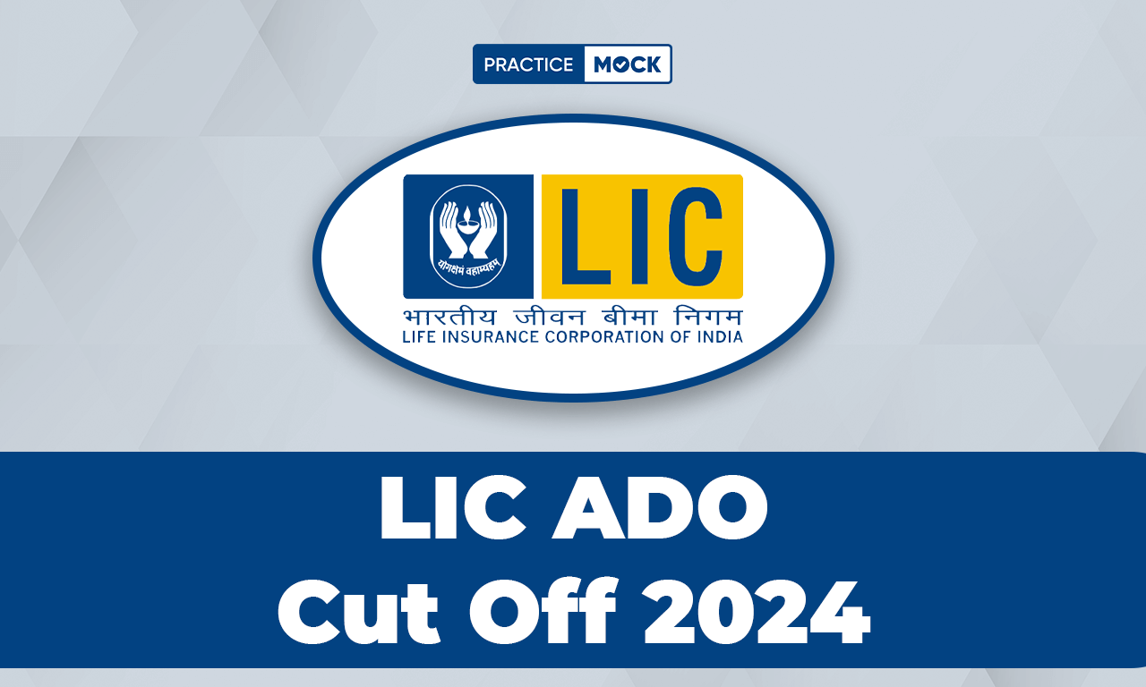 LIC ADO Cut Off 2024