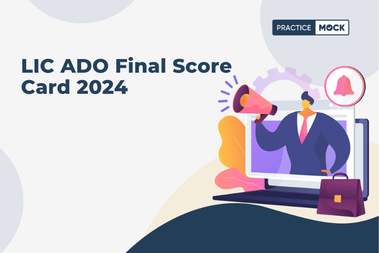 LIC ADO Final Score Card 2024 Out, ADO Final Marks