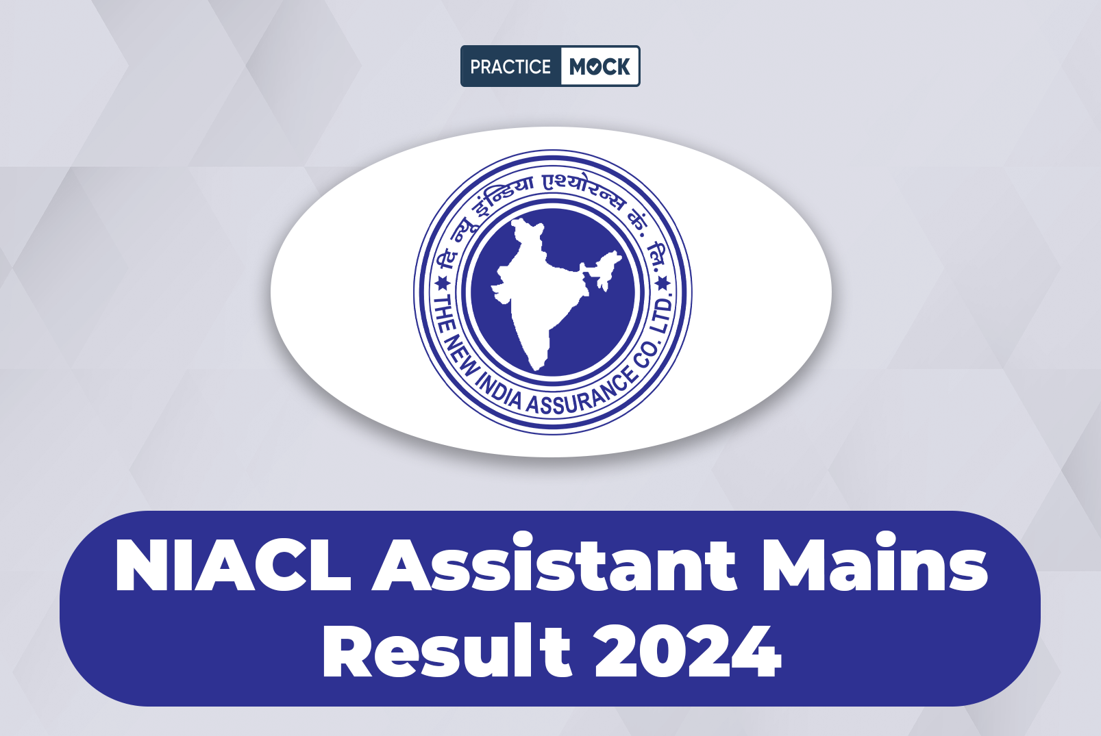 NIACL Assistant Mains Result 2024, Direct Link To Check