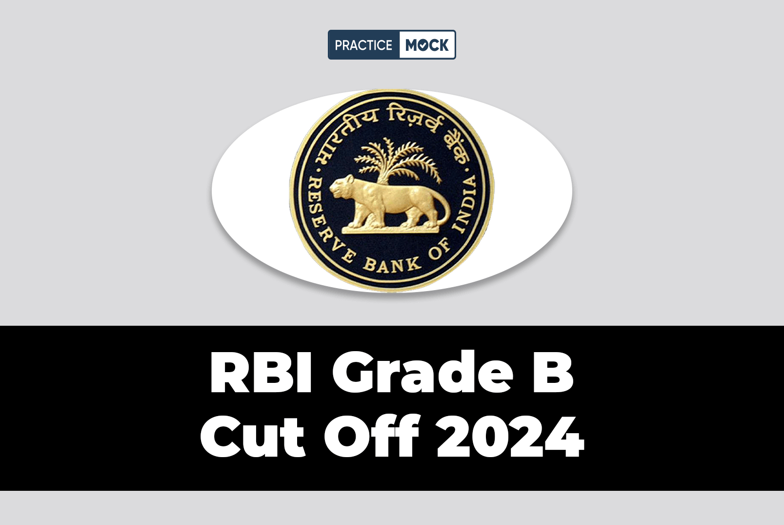 RBI Grade B Cut Off 2024