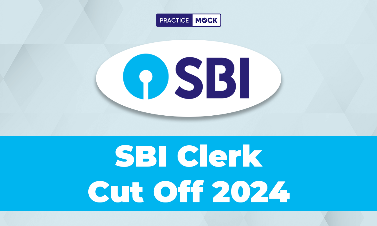 SBI Clerk Cut Off 2024