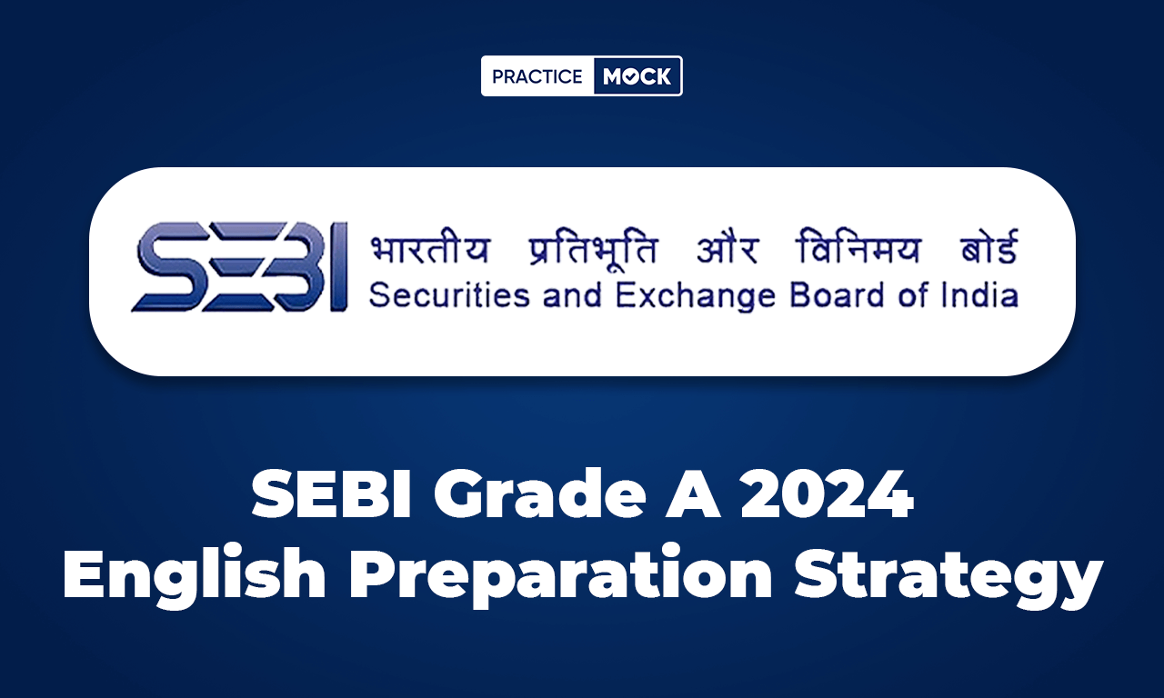 SEBI Grade A 2024 English Preparation Strategy