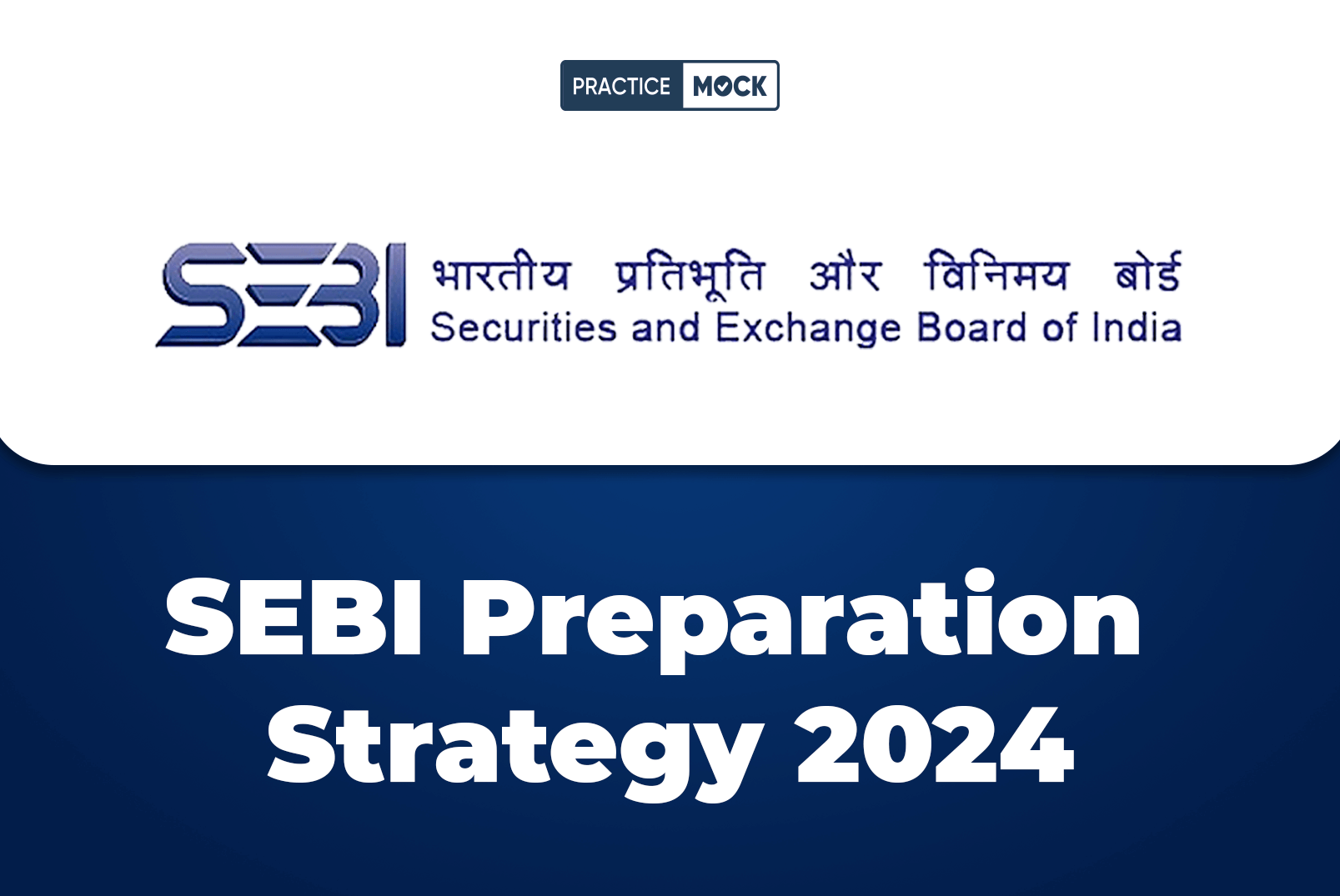 SEBI Preparation Strategy 2024